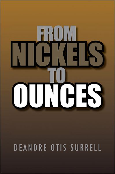 From Nickels to Ounces