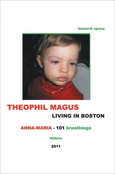 THEOPHIL MAGUS LIVING IN BOSTON - Anna-Maria 101 breathings
