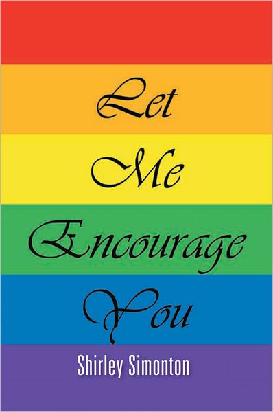 Let Me Encourage You