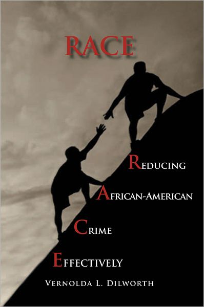 RACE: Reducing African American Crime Effectively