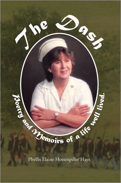 THE DASH: Memoirs and Poems of a Life Well Lived
