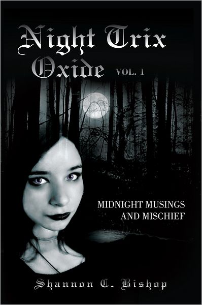 Night Trix Oxide Vol.1: Midnight Musings and Mischief