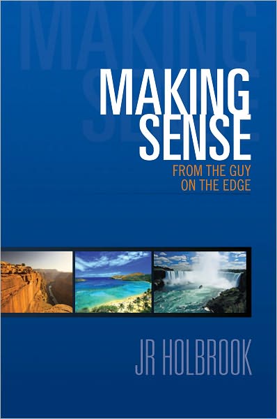 Making Sense From The Guy On The Edge