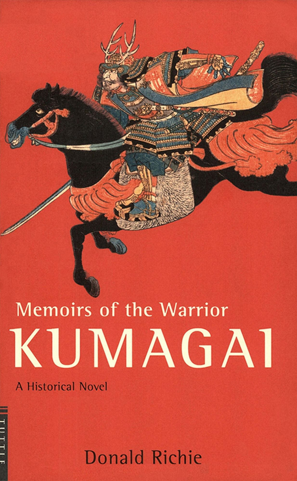 Memoirs of the Warrior Kumagai: A Historical Novel