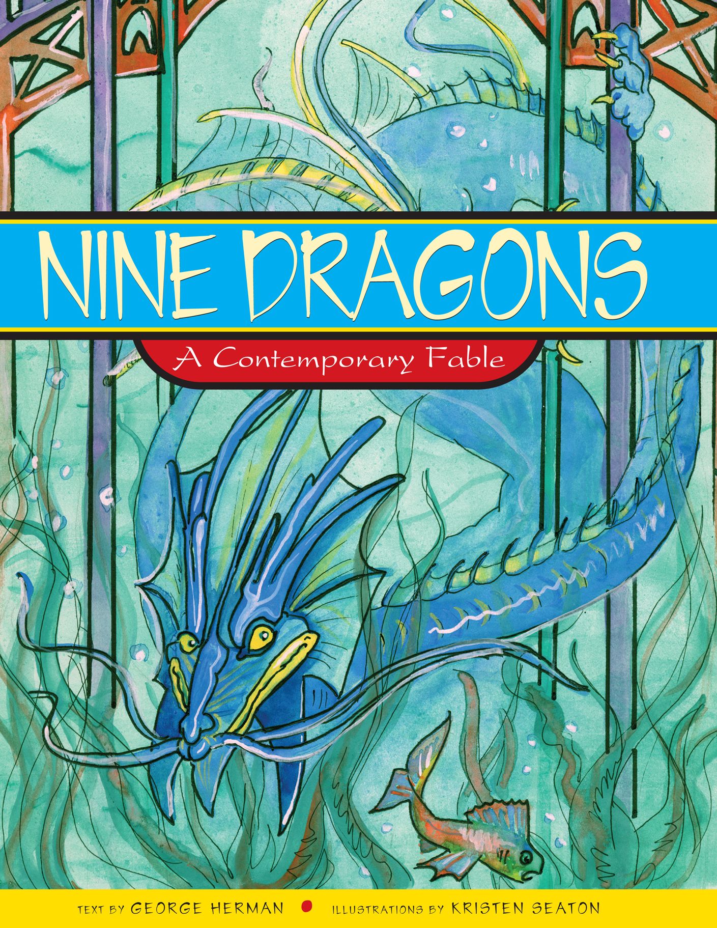 Nine Dragons: A Contemporary Fable
