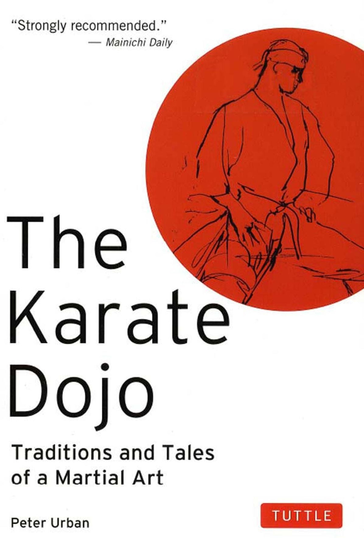 Karate Dojo: Traditions and Tales of a Martial Art