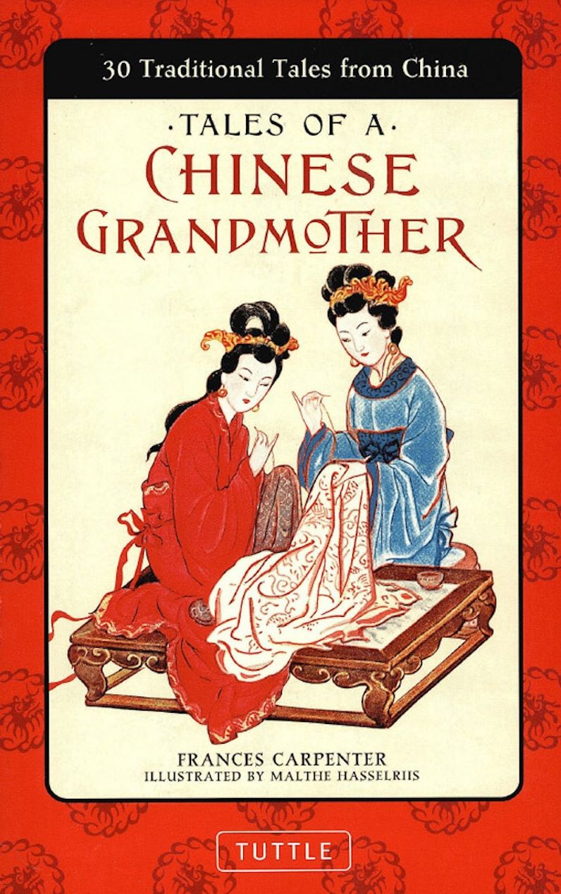 Tales of a Chinese Grandmother: 30 Traditional Tales from China