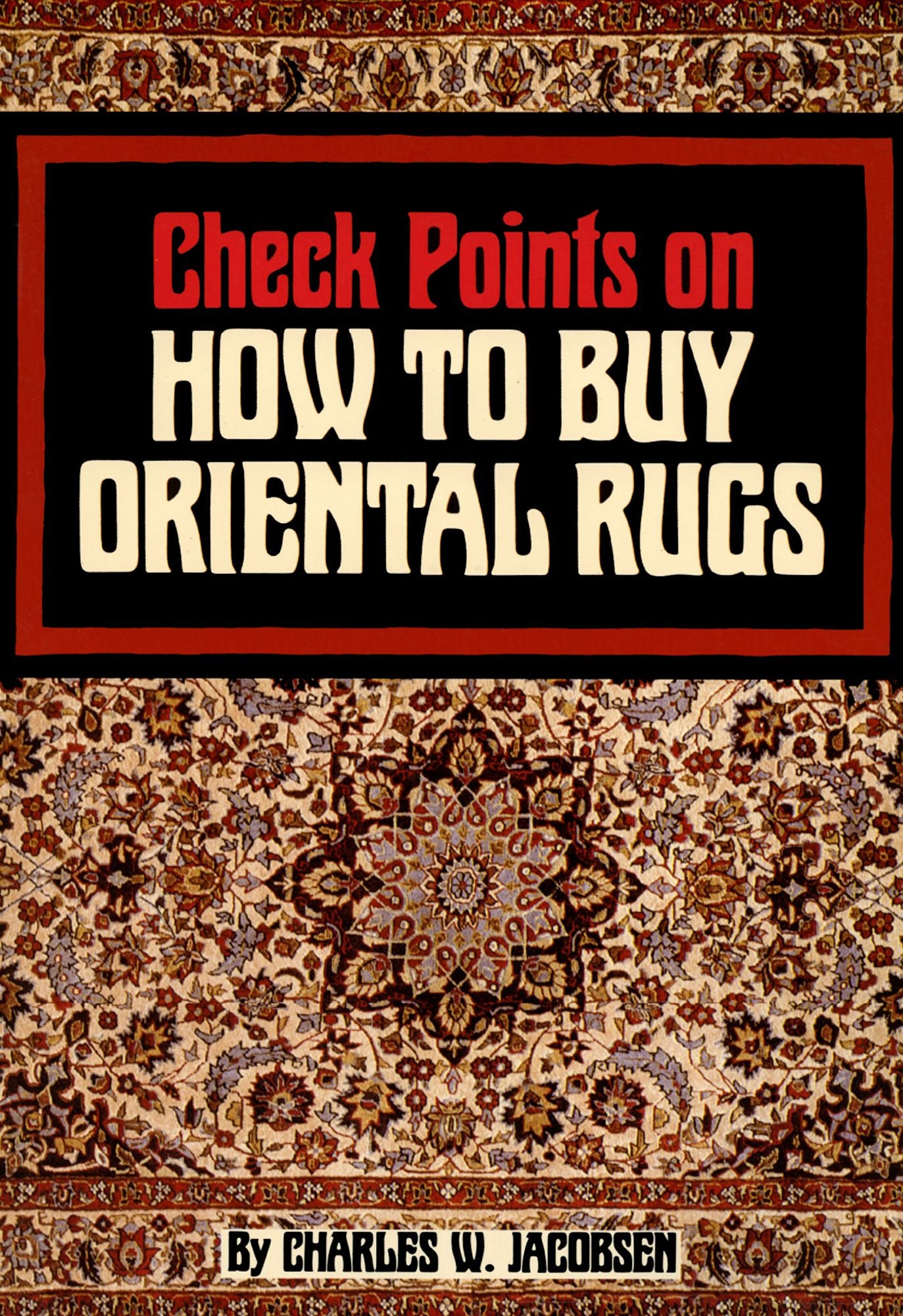 Check Points on How to Buy Oriental Rugs