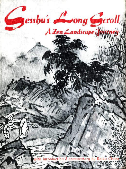 Sesshu's Long Scroll: A Zen Landscape Journey