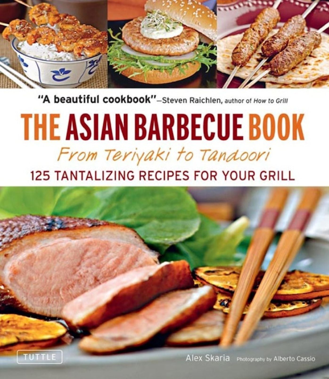 Asian Barbecue Book: From Teriyaki to Tandoori