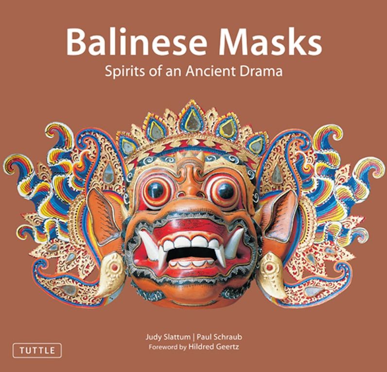 Balinese Masks: Spirits of an Ancient Drama