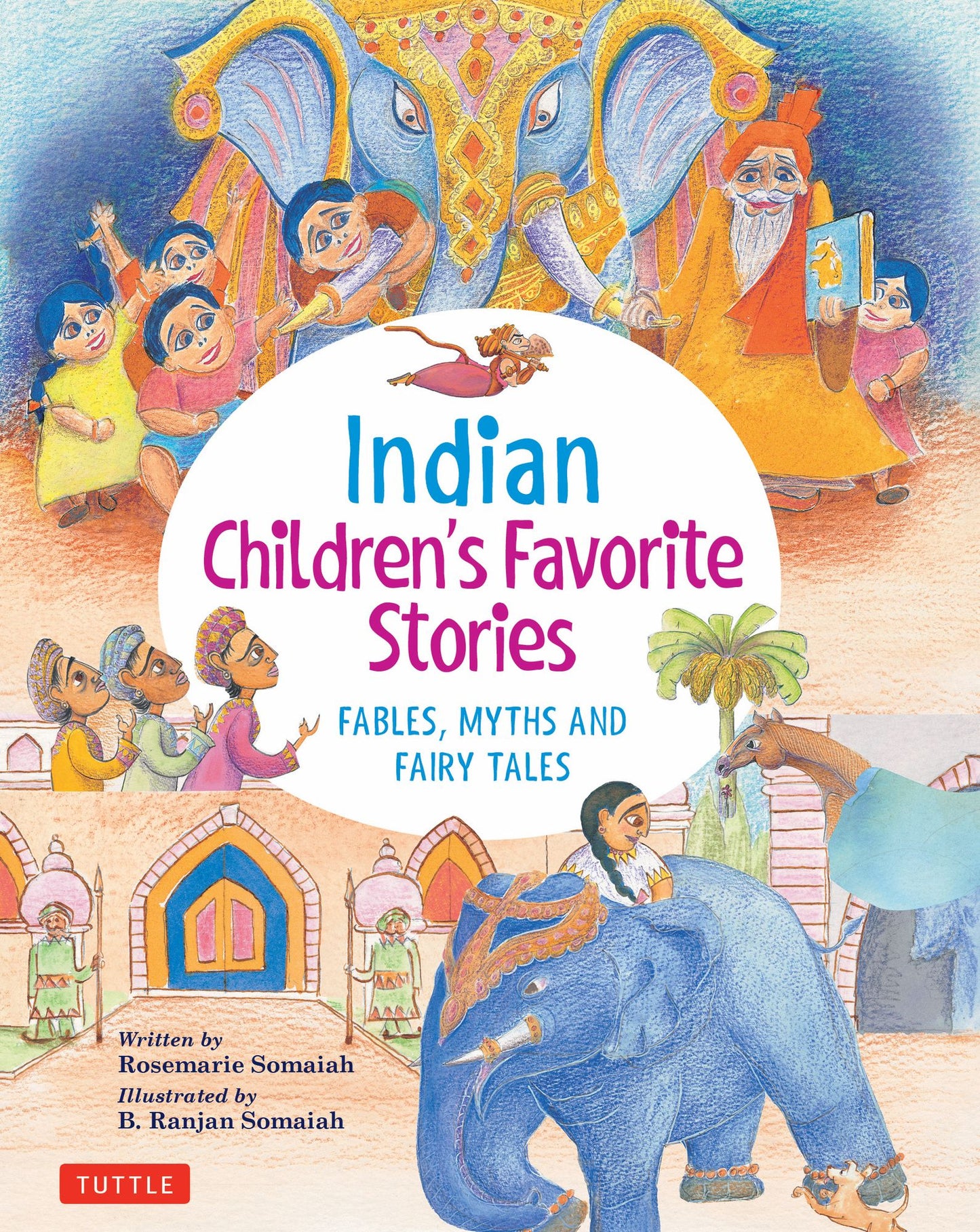 Indian Children's Favorite Stories: Fables, Myths and Fairy Tales