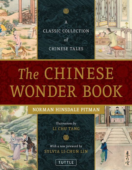 Chinese Wonder Book: A Classic Collection of Chinese Tales