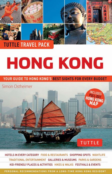 Hong Kong Tuttle Travel Pack: Your Guide to Hong Kong's Best Sights for Every Budget