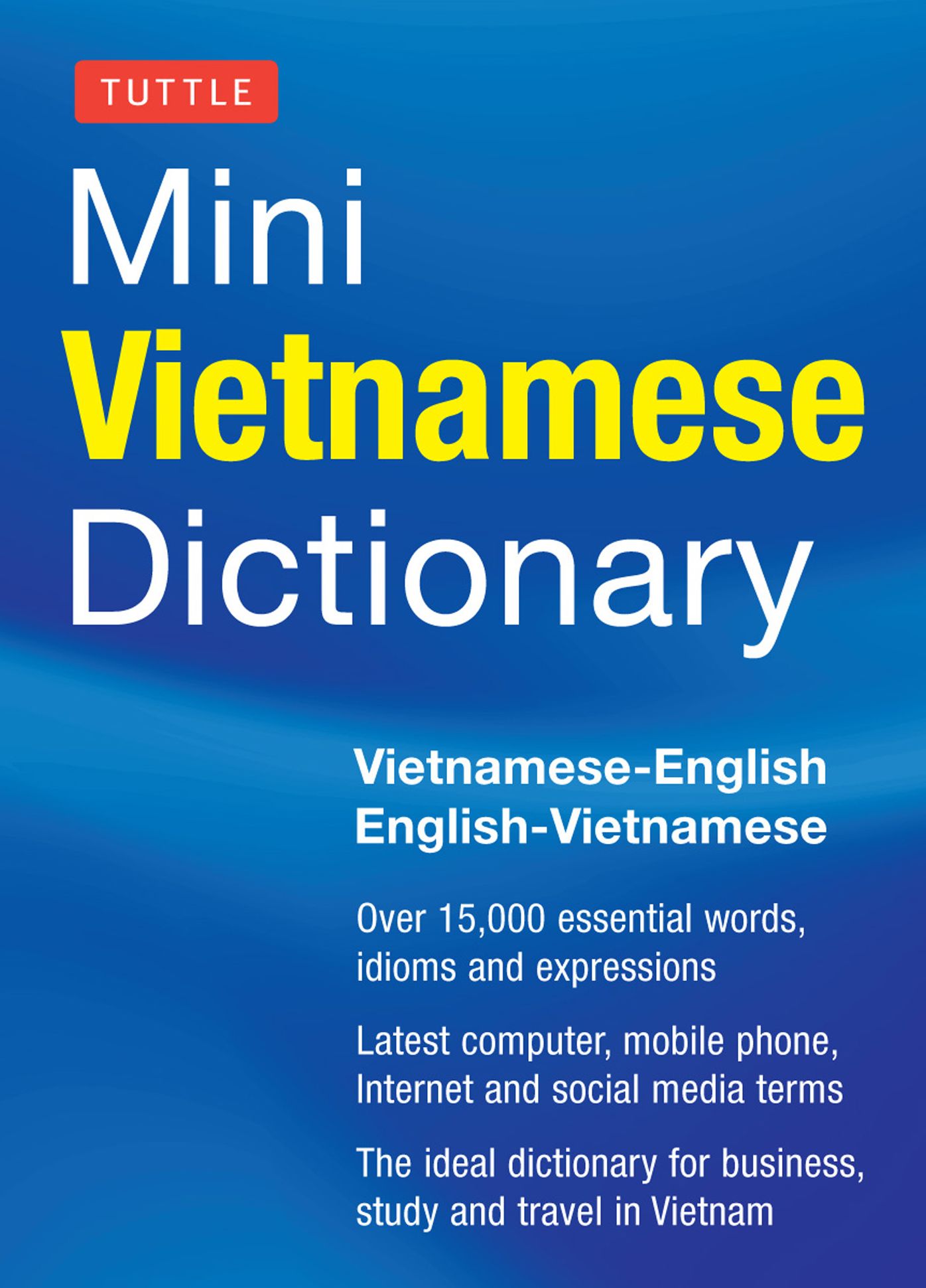 Tuttle Mini Vietnamese Dictionary: Vietnamese-English/English-Vietnamese Dictionary