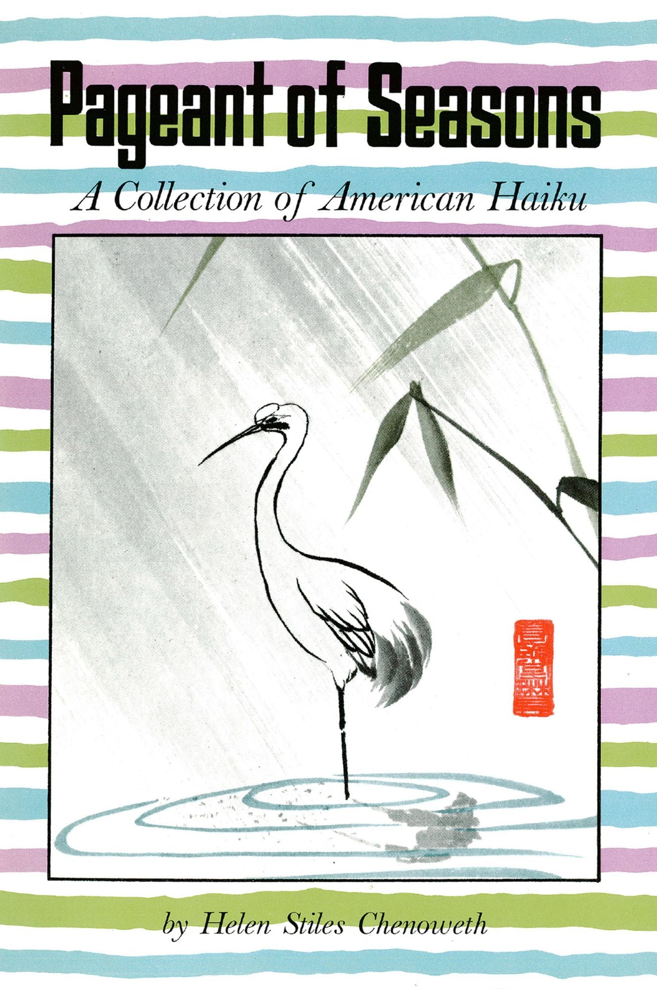 Pageant of Seasons: A Collection of American Haiku