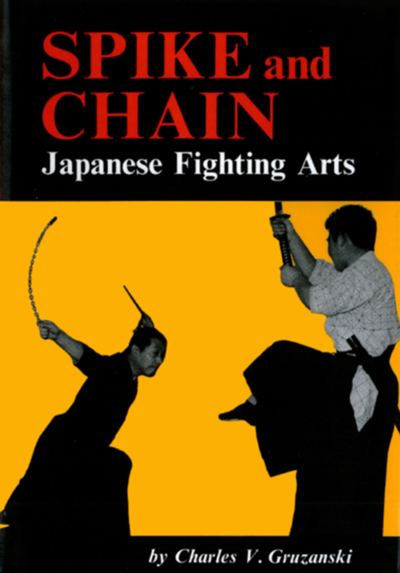 Spike & Chain: Japanese Fighting Arts