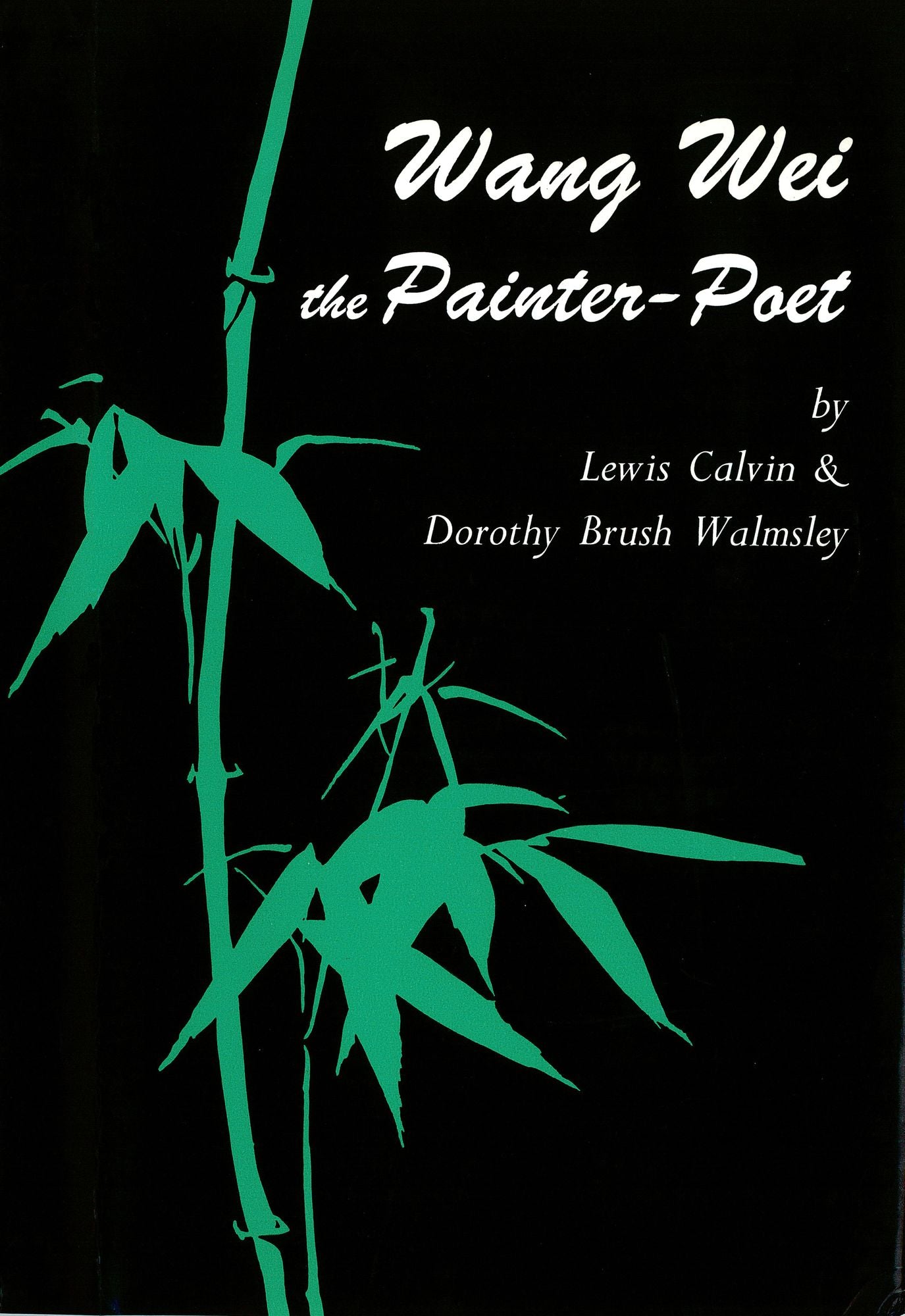 Wang Wei the Painter-Poet
