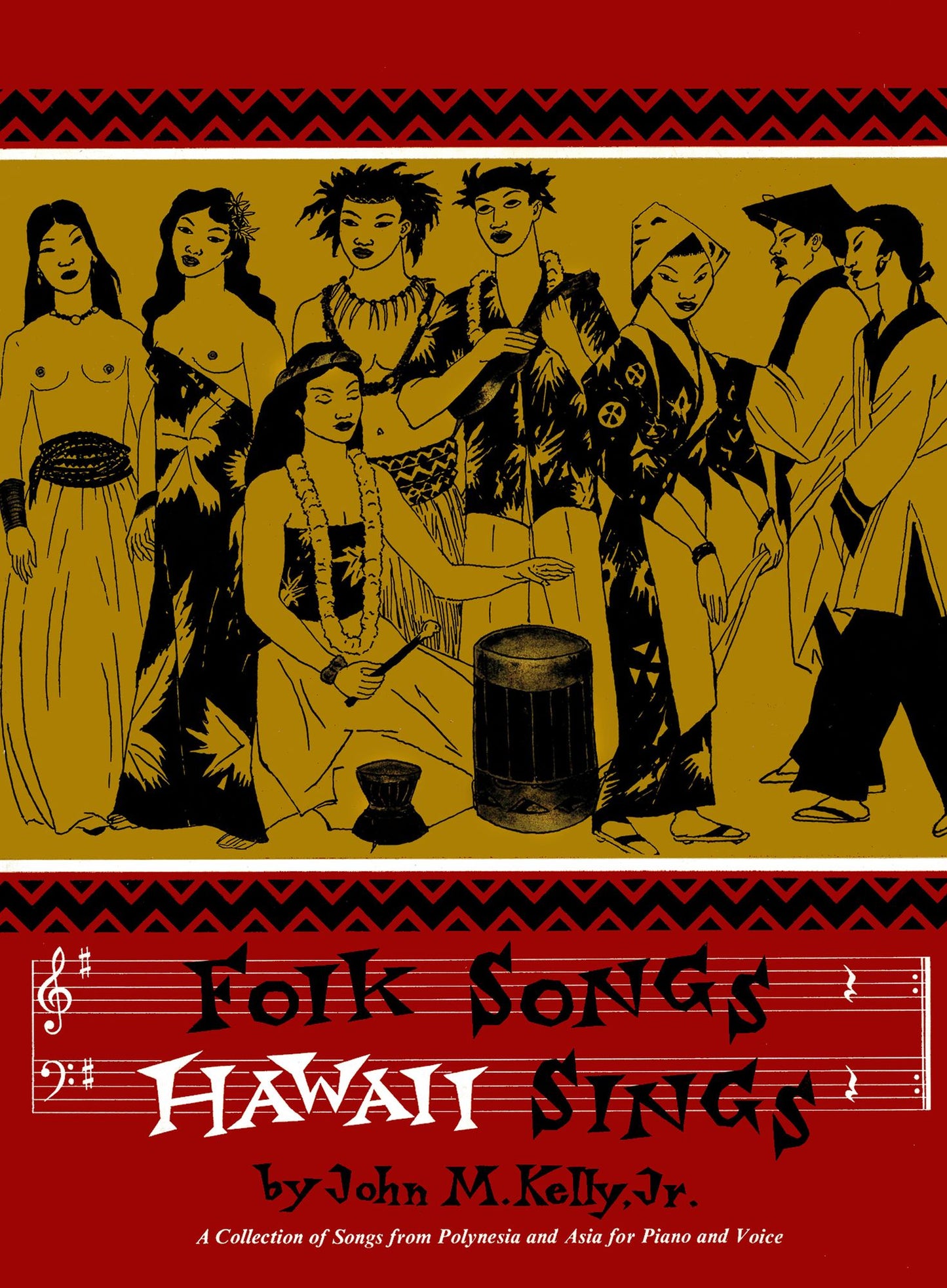 Folk Songs Hawaii Sings: A Collection of Songs from Polynesia and Asia for Piano and Voice