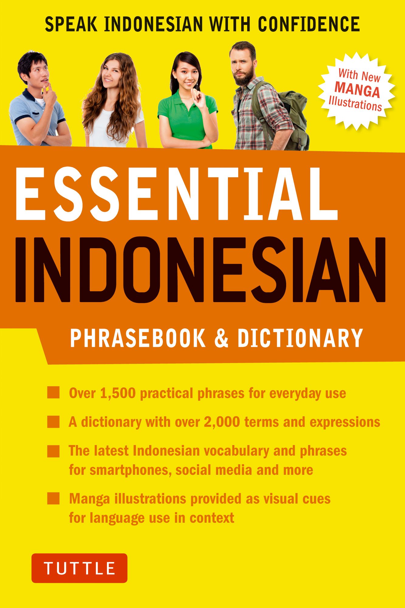 Essential Indonesian Phrasebook and Dictionary: Speak Indonesian with Confidence! (Indonesian Phrasebook)