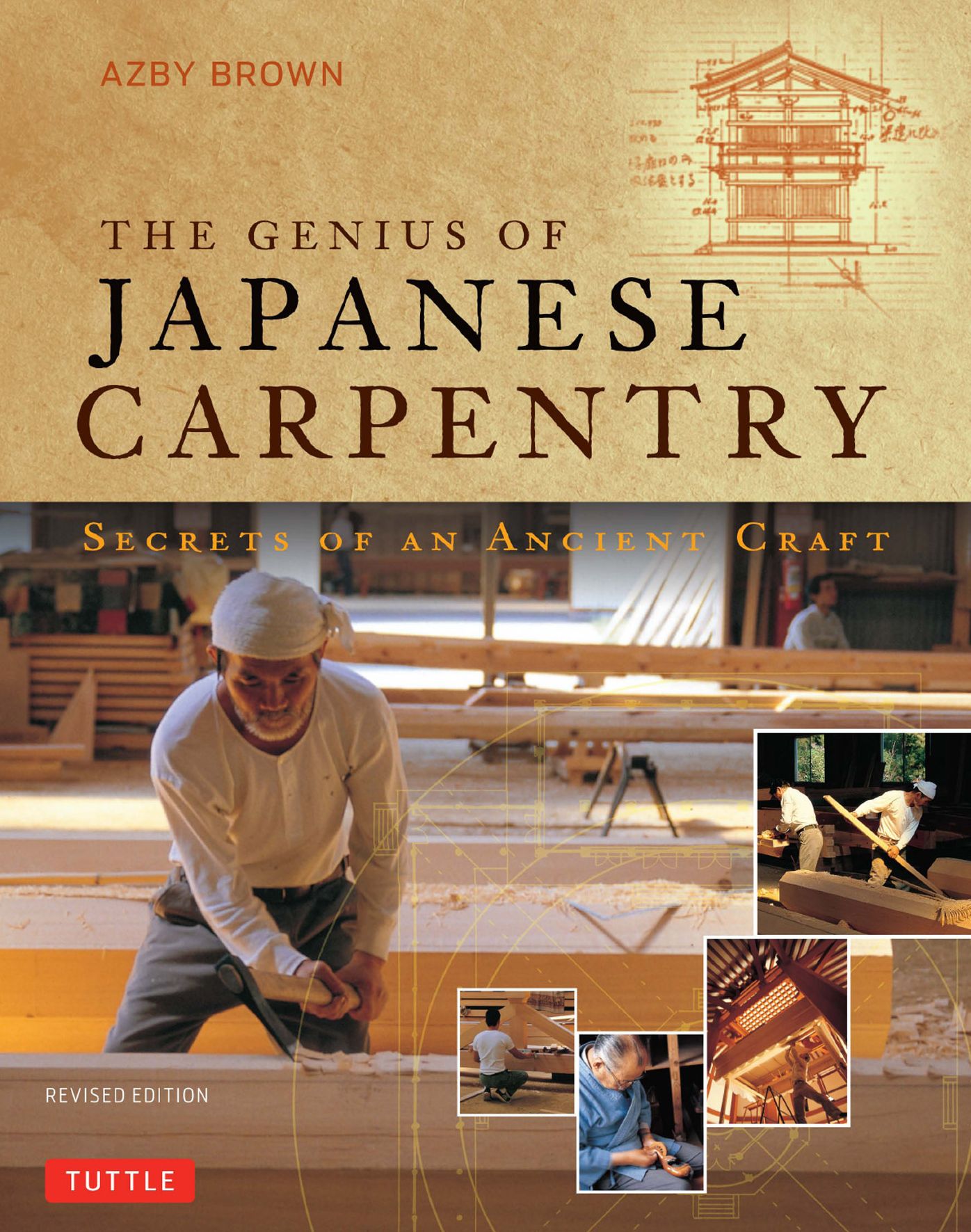 Genius of Japanese Carpentry: Secrets of an Ancient Craft