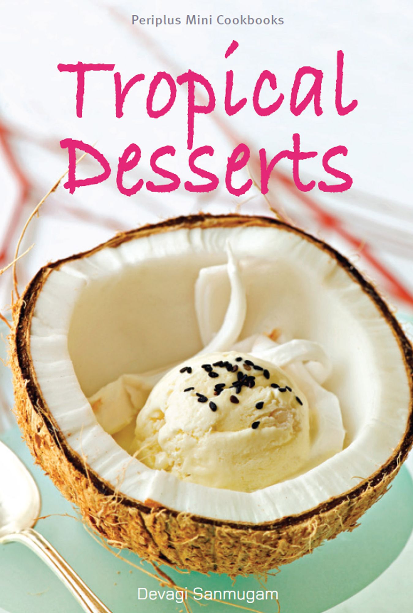 Mini Tropical Desserts