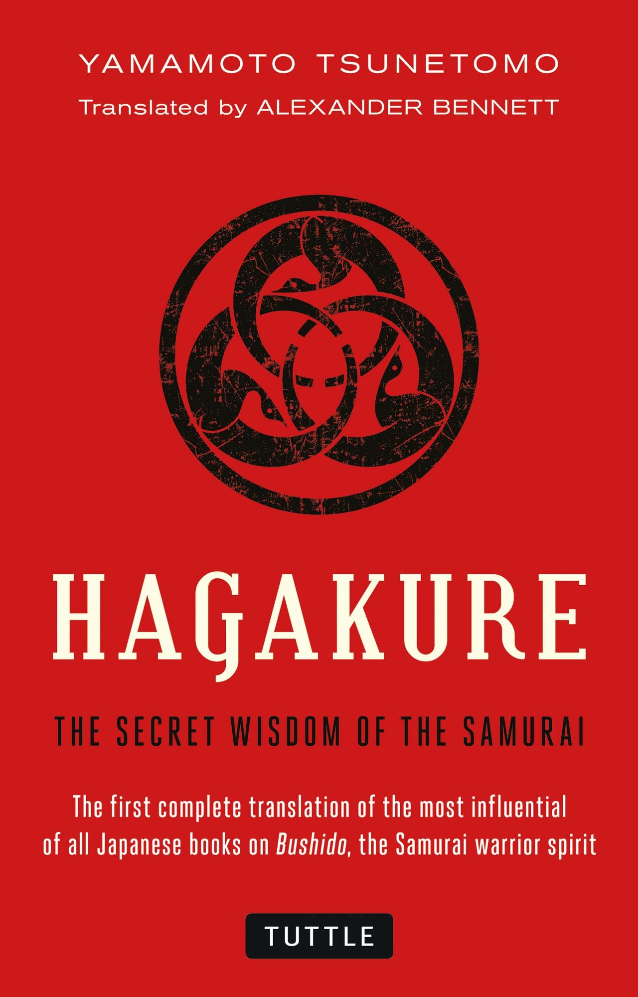 Hagakure: The Secret Wisdom of the Samurai