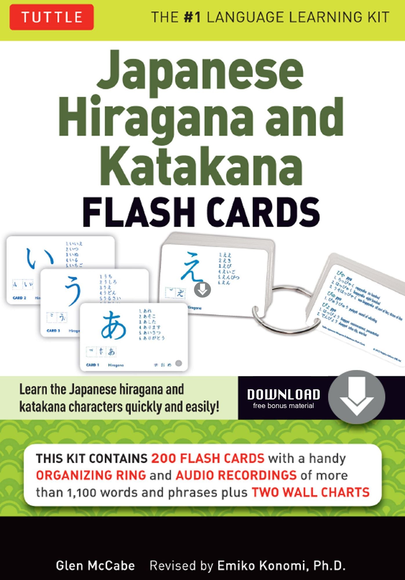 Japanese Hiragana & Katakana Flash Cards Kit Ebook: 200 Japanese Flash Cards Featuring Both Phonetic Alphabets, Language Guide, Wall Chart and Native Speaker Audio Pronunciations