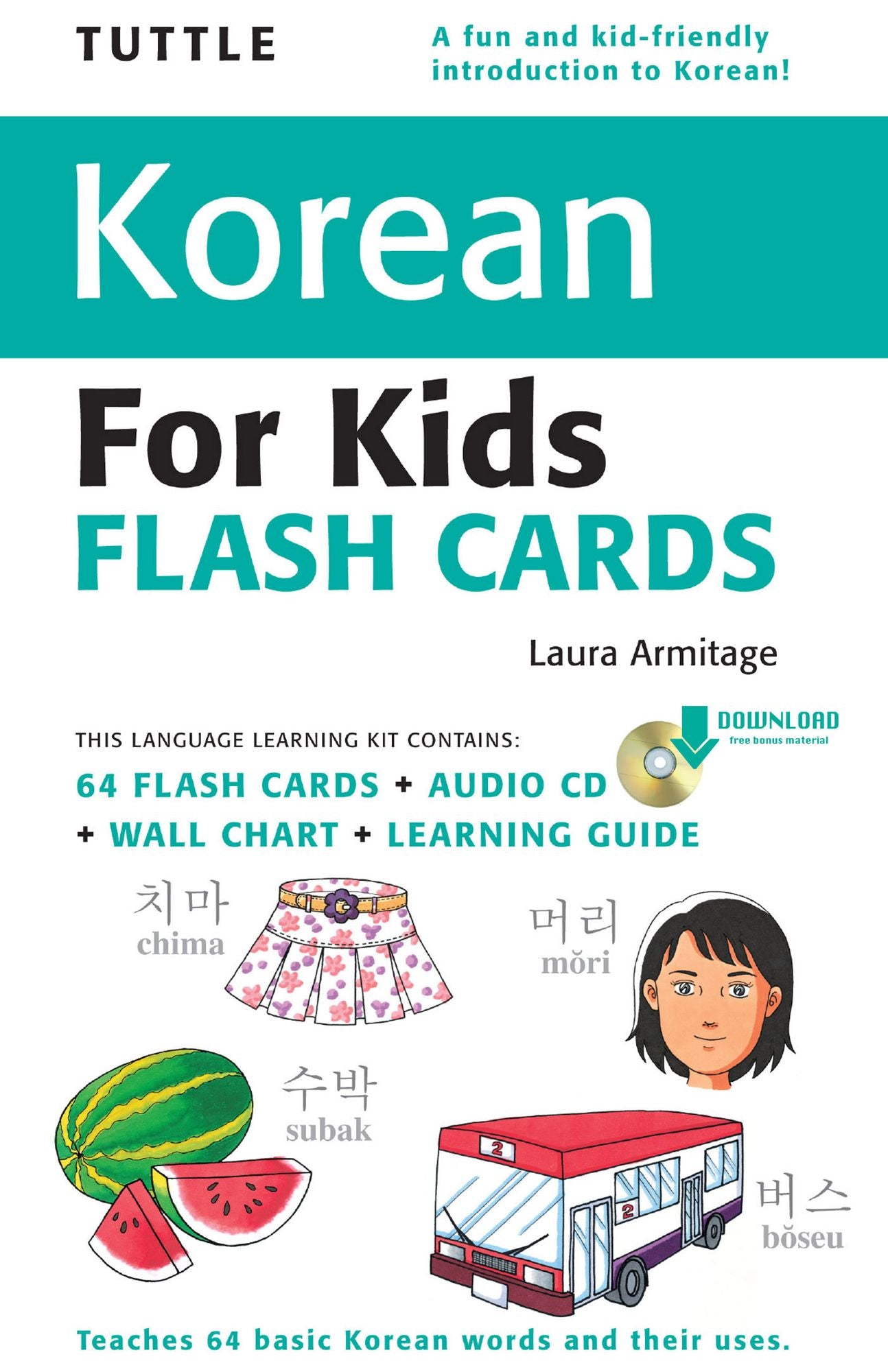 Tuttle Korean for Kids Flash Cards Kit: (Includes 64 Flash Cards, Downloadable Audio, Wall Chart & Learning Guide)