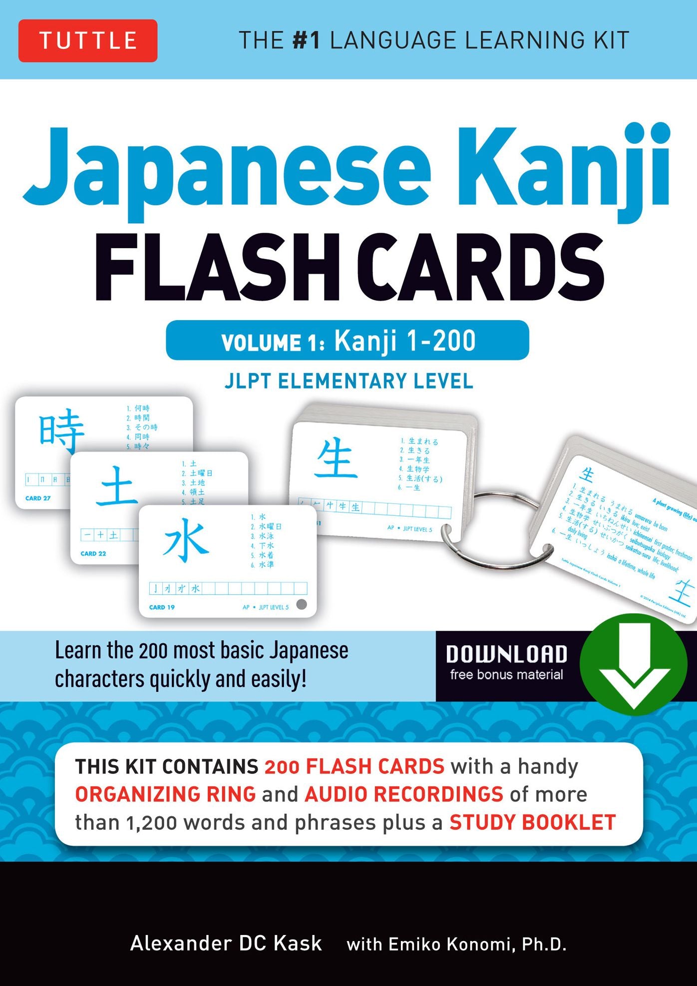 Japanese Kanji Flash Cards Volume 1: Kanji 1-200: JLPT Beginning Level (Downloadable Material Included)