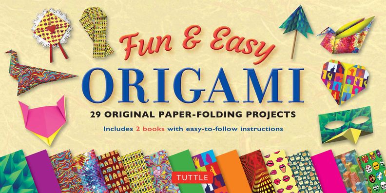 Fun & Easy Origami: 30 Original Paper-folding Projects: Includes Origami Book with Instructions and Downloadable Materials