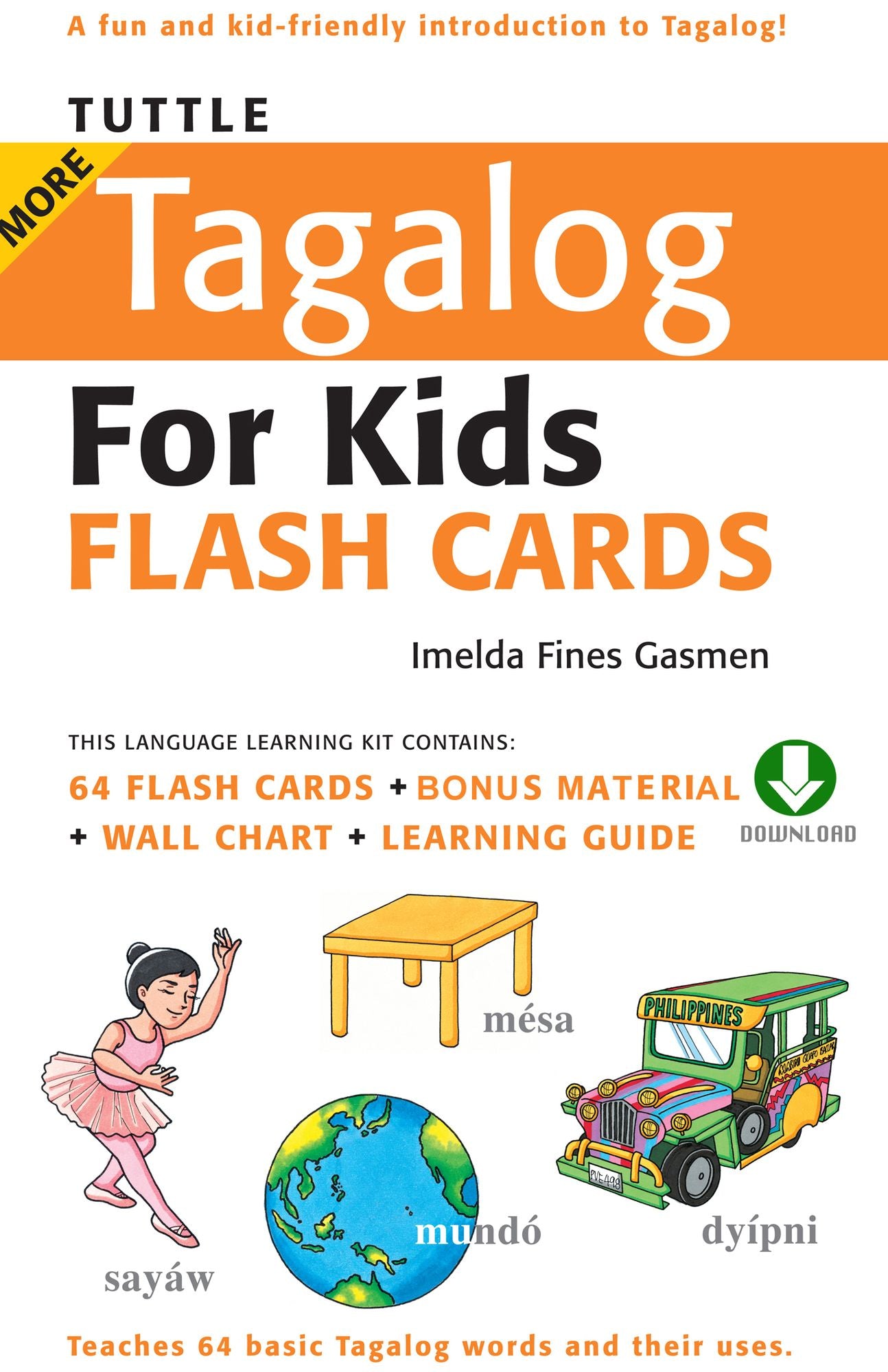 Tuttle More Tagalog for Kids Flash Cards: (Downloadable Audio and Material Included)