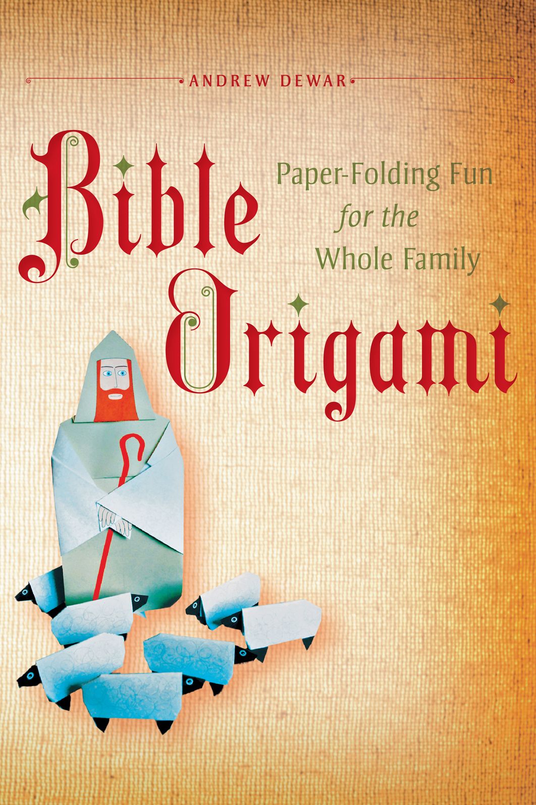 Bible Origami: Paper-Folding Fun for the Whole Family!: This Easy Origami Book is Great for Both Kids and Adults