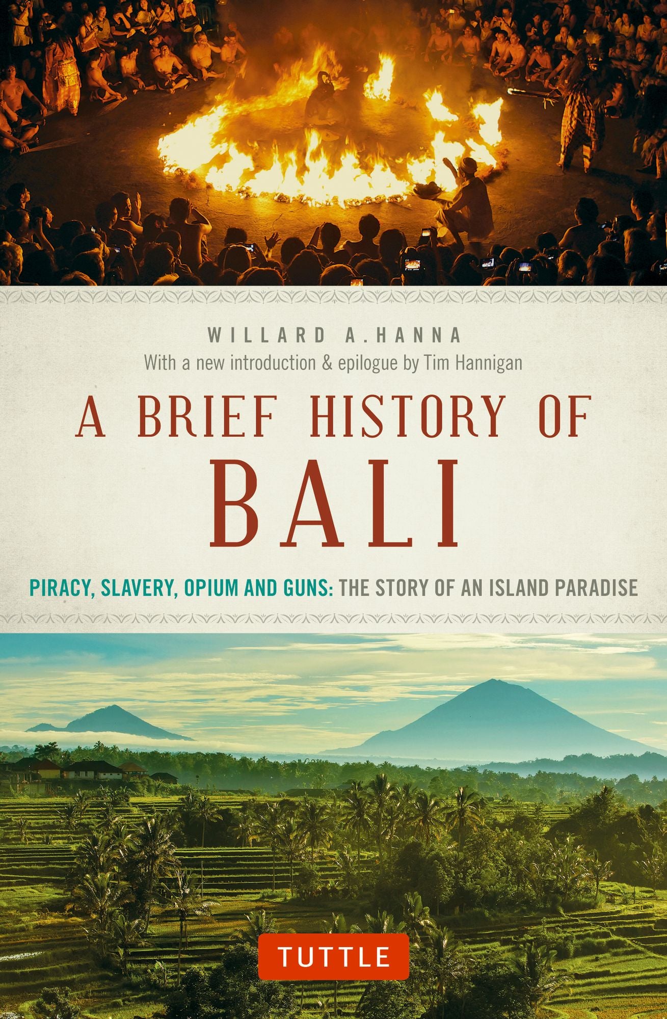 Brief History Of Bali: Piracy, Slavery, Opium and Guns: The Story of a Pacific Paradise