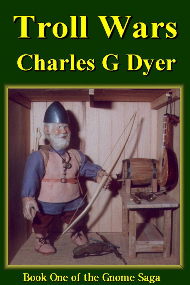 Troll Wars: Book One of The Gnome Saga