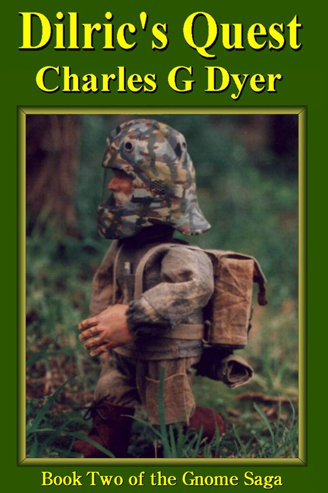 Dilric's Quest: Book Two of The Gnome Saga