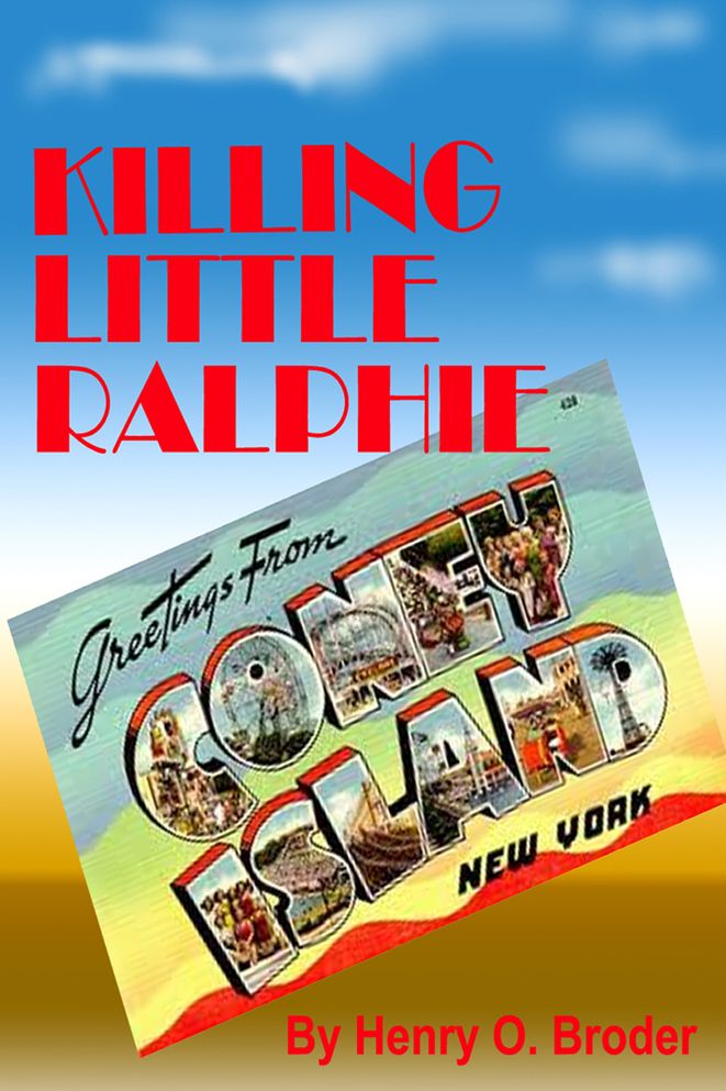 Killing Little Ralphie: A Coney Island Story
