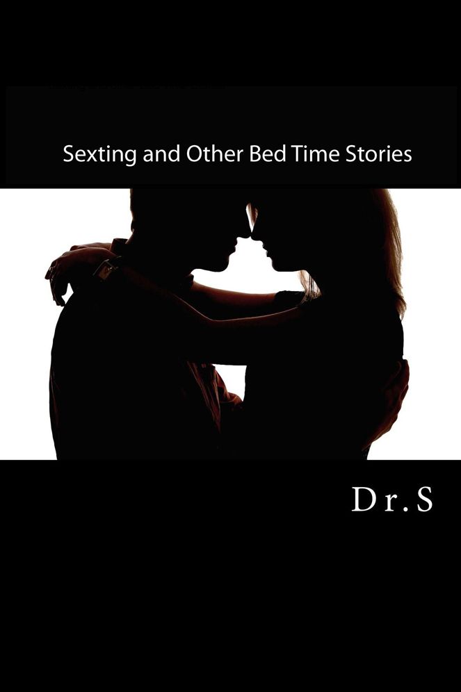 Sexting and other Bed Time Stories