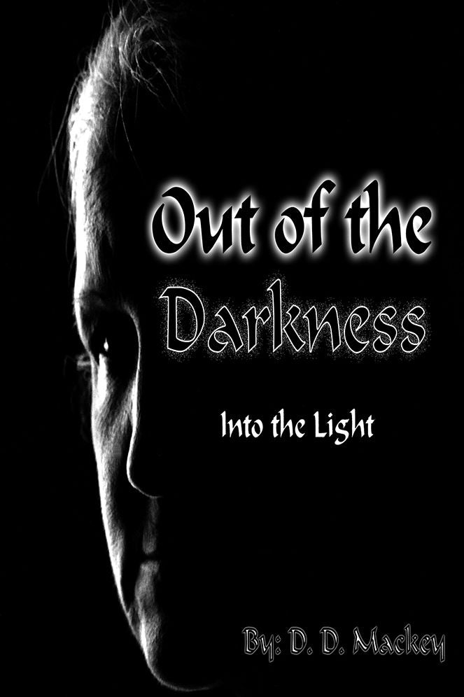 Out of the Darkness: Into the Light