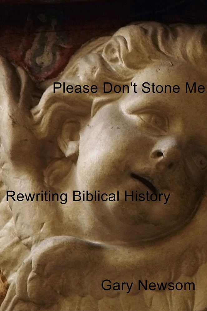 Please Don't Stone Me!: Rewriting Biblical History