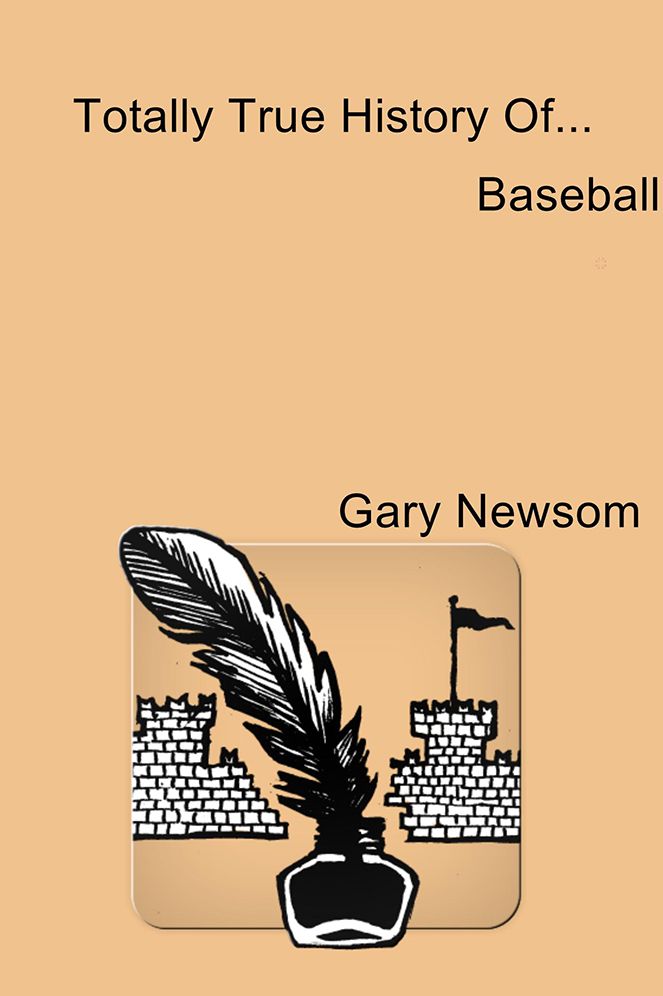 Totally True History Of...: Baseball