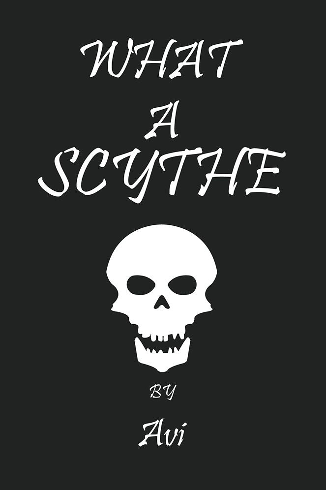 What A Scythe