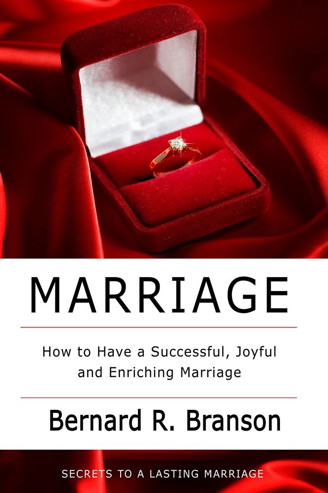 Marriage: How to Have a Successful, Joyful and Enriching Marriage