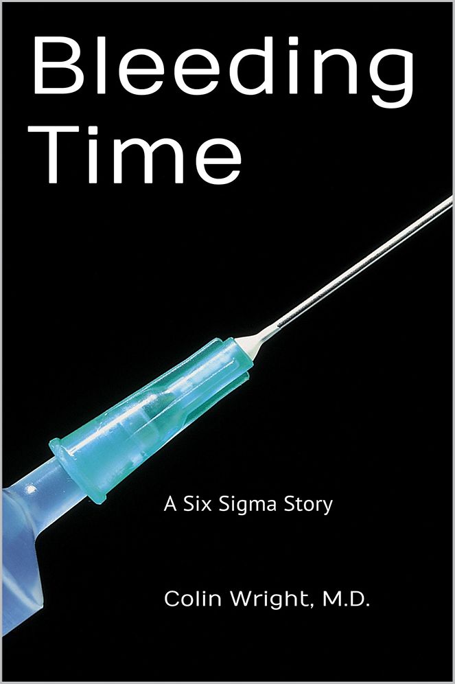 Bleeding Time: A Six Sigma Story