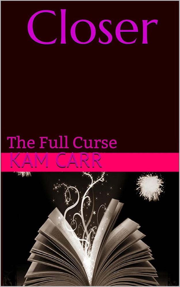 Closer: The full curse