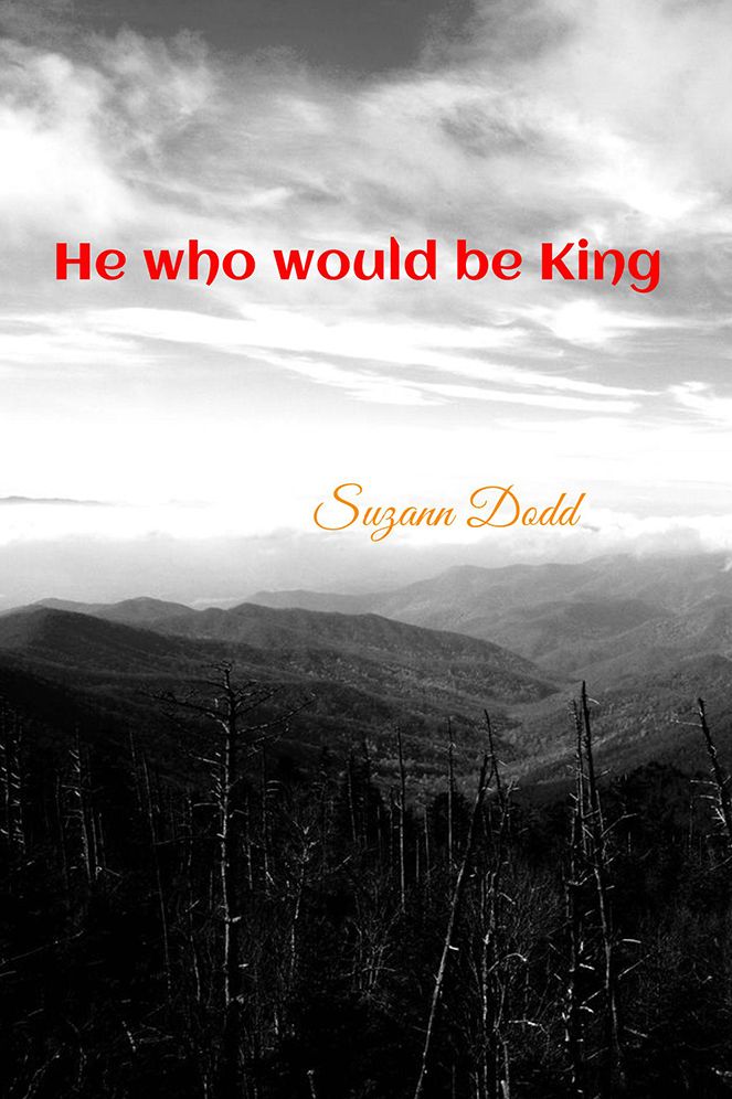 He Who Would Be King