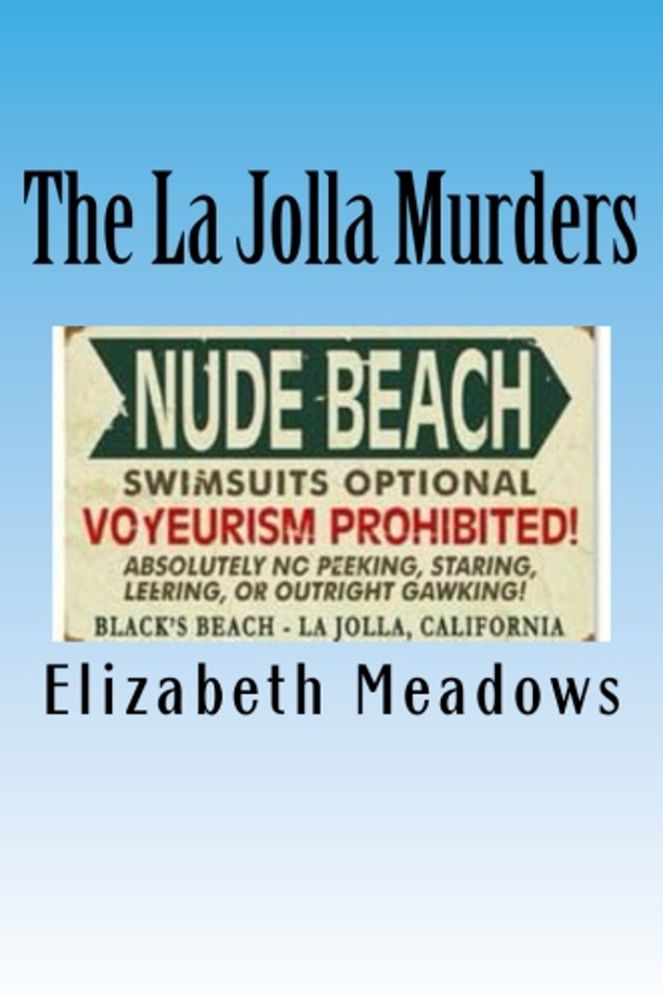 The La Jolla Murders: The Medical Examiner is the Last Person