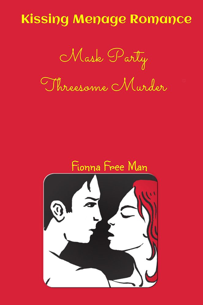 Kissing Menage Romance: Mask Party Threesome Murder