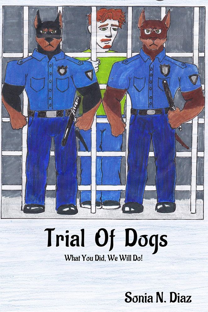 Trial Of Dogs: What You Did, We Will Do!