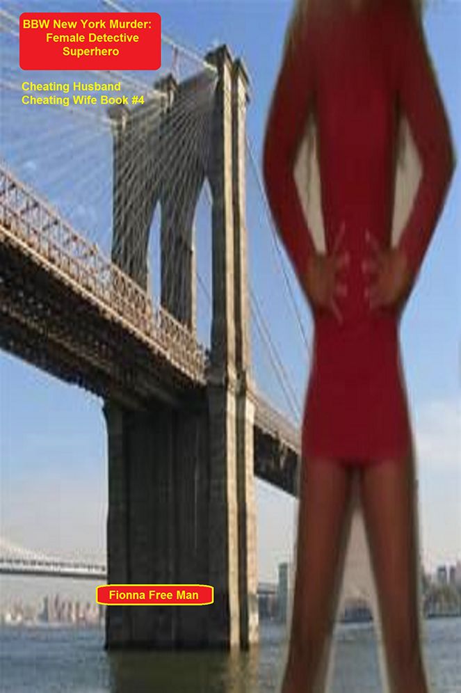 BBW New York Murders Female Detective Superhero: Cheating Husband Cheating Wife Book #4